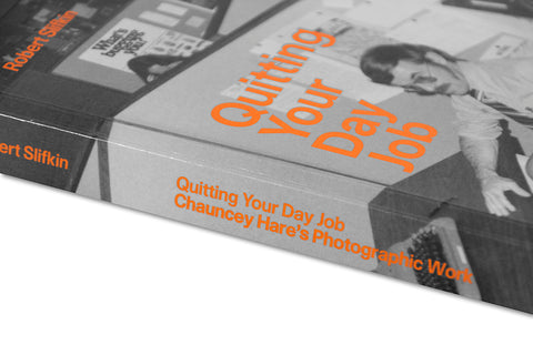 Quitting Your Day Job: Chauncey Hare’s Photographic Work