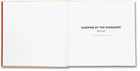Sleeping by the Mississippi (Signed)  Alec Soth - MACK